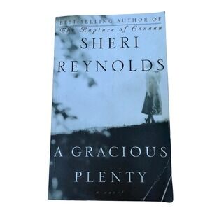 A Gracious Plenty by Sheri Reynolds Paperback Novel Southern Fiction